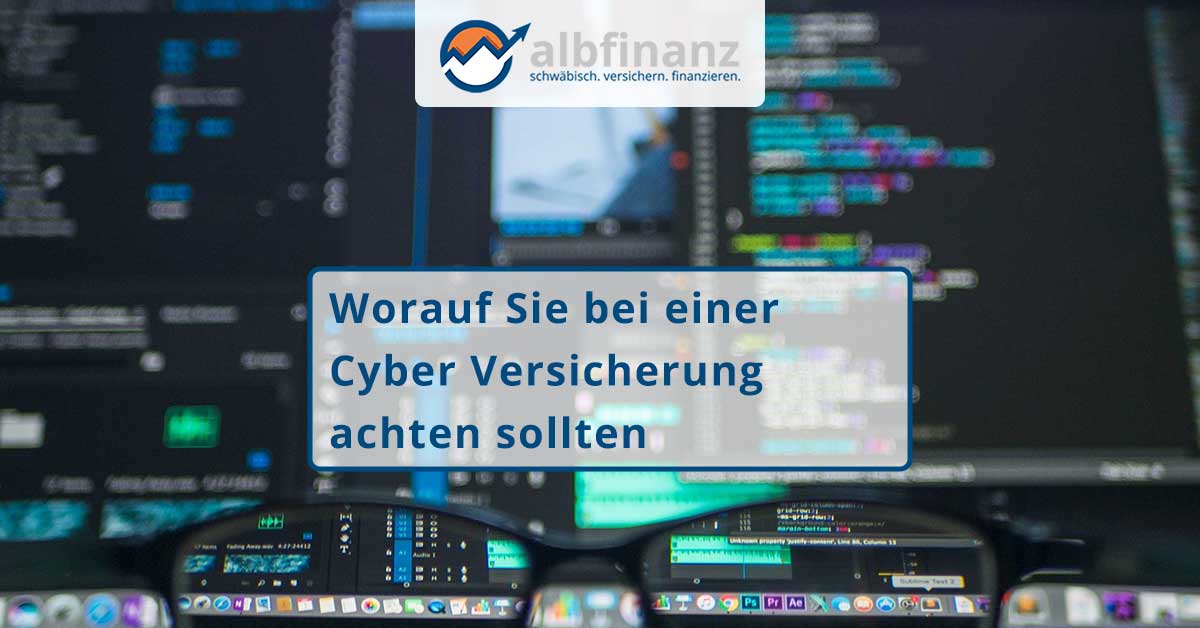 Worauf Sie bei einer Cyber Versicherung achten sollten