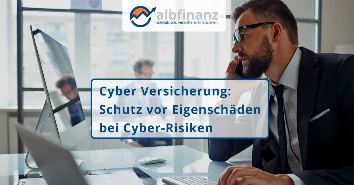 Cyber Versicherung: Schutz vor Eigenschäden bei Cyber-Risiken